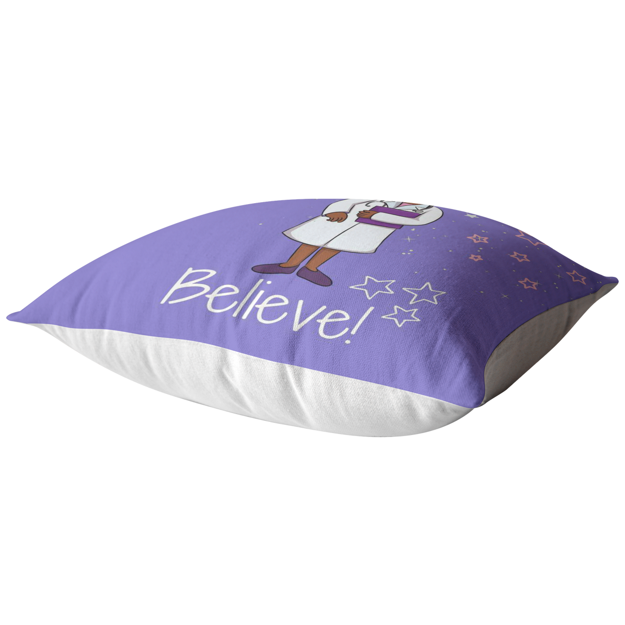 The I Believe Girl Doctor Throw Pillow