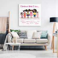 Thumbnail for The I Believe that I am Canvas Print - with positive affirmations