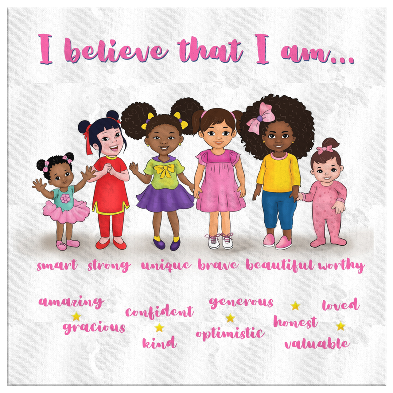 The I Believe that I am Canvas Print - with positive affirmations